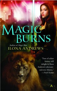 Magic Burns by Ilona Andrews Magic Burns by Ilona Andrews
