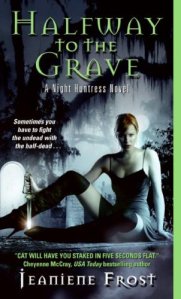 Halfway to the Grave: A Night Huntress Novel