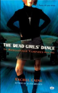 The Dead Girls' Dance (The Morganville Vampires, Book 2)