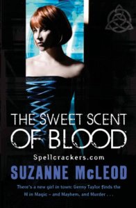 The Sweet Scent of Blood (Spellcrackers) The Sweet Scent of Blood (Spellcrackers)