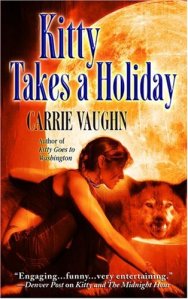 Kitty Takes a Holiday (Kitty Norville, Book 3) Kitty Takes a Holiday (Kitty Norville, Book 3)