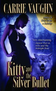 Kitty and the Silver Bullet (Kitty Norville, Book 4) Kitty and the Silver Bullet (Kitty Norville, Book 4)