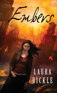 Embers by Laura Bickle