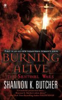 Burning Alive: The Sentinel Wars