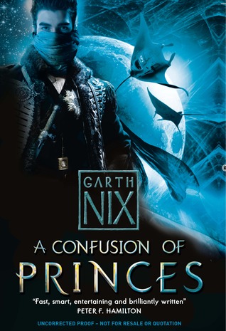 A Confusion of Princes by Garth Nix uk edition