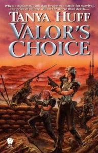 Valor's Choice by Tanya Huff